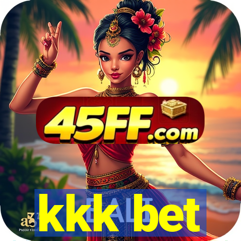 kkk bet